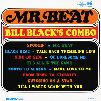 Bill Black's Combo - Mr. Beat
