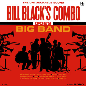 Bill Black's Combo - Goes Big Band
