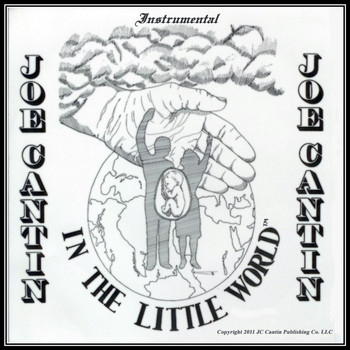 Joe Cantin - In the Little World (Instrumental)