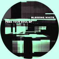 Blessing White - Feed Your Soul