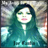 Joe Cantin - My Angel in My Dreams
