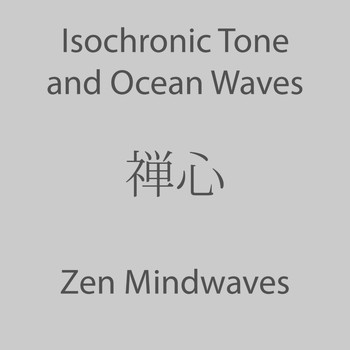Zen Mindwaves - 7.83 Hz Schumann Earth Resonance Isochronic Tone Theta Wave and Ocean Waves for Lucid Dreaming, Deep Meditation and Rem Sleep