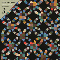 Iron & Wine - Archive Series Volume No. 3
