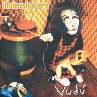 Undershakers - Vudú