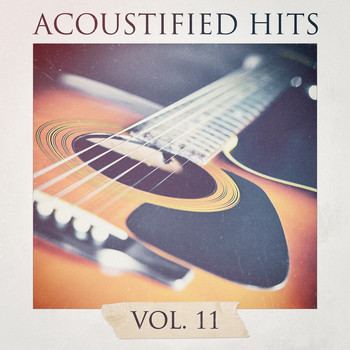Acoustic Covers - Acoustified Hits, Vol. 11