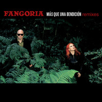 Fangoria - Más Que una Bendición (Remixes)