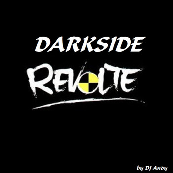 DJ Andy - Darkside Revolte (Radio Edit)