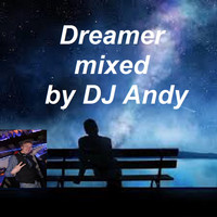 DJ Andy - Dreamer (Radio Edit)
