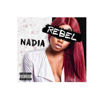 Nadia - Rebel