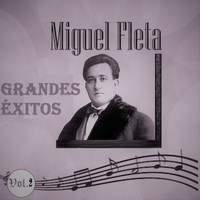 Miguel Fleta - Miguel Fleta - Grandes Éxitos, Vol. 2