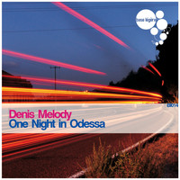 Denis Melody - One Night in Odessa