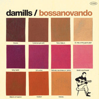 Damills - Bossanovando