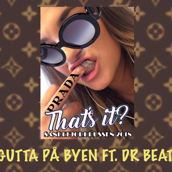 Dr. Beat - Thats It 2018 (feat. Dr. Beat)