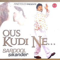 Sardool Sikander - Ous Kudi Ne