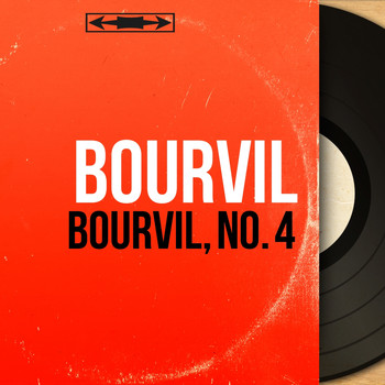 Bourvil - Bourvil, no. 4 (Mono Version)