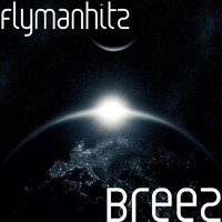 Flymanhitz - Breez