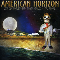 Los Cenzontles - American Horizon