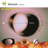 Euphoria - Delirium Remixes - EP