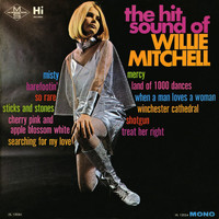 Willie Mitchell - The Hit Sound Of