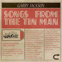 Garry Jackson - Songs from the Tin Man