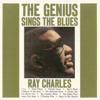 Ray Charles - The Genius Sings the Blues (Remastered)