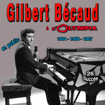 Gilbert Bécaud - Gilbert Bécaud en public à l'Olympia -  1954-1956-1957