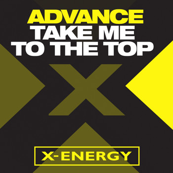 Advance - Take Me to the Top