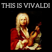 Antonio Vivaldi - This is Vivaldi