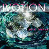 Ivotion - Silver Leaves