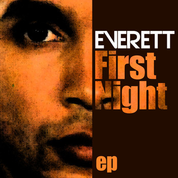 Everett - First Night EP