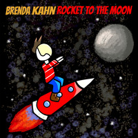 Brenda Kahn - Rocket to the Moon