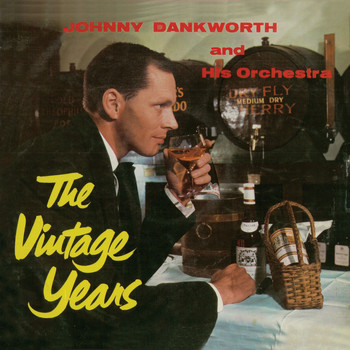 Johnny Dankworth - The Vintage Years (Remastered)