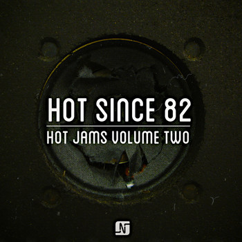 Hot Since 82 - Hot Jams, Vol. 2