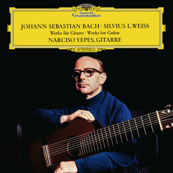 Narciso Yepes - J.S. Bach / Weiss: Works For Guitar