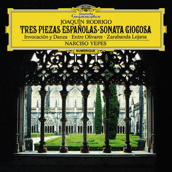 Narciso Yepes - Rodrigo: Tres Piezas Españolas; Sonata Giocosa