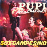 Pupi Y Su Charanga - Soy Campesino