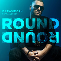 DJ Rasimcan - Round And Round