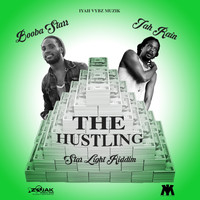 Jah Rain - The Hustling (Feat. Booba Starr) - Single