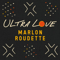 Marlon Roudette - Ultra Love