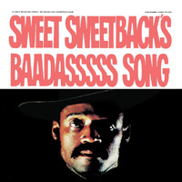 Melvin Van Peebles - Sweet Sweetback's Baadasssss Song (An Opera) (The Original Cast Soundtrack Album)