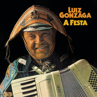 Luiz Gonzaga - A Festa