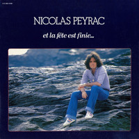 Nicolas Peyrac - Et la fête est finie