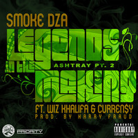 Smoke Dza - Legends in the Making (Ashtray Pt. 2) (Explicit)