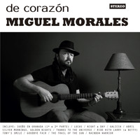 Miguel Morales - De Corazón