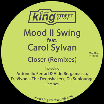 Mood II Swing & Carol Sylvan - Closer (Remixes)