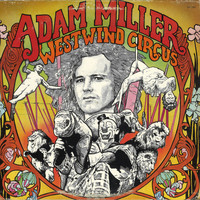 Adam Miller - Westwind Circus