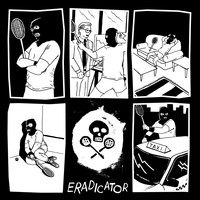 The Eradicator - Eradicator EP (Explicit)