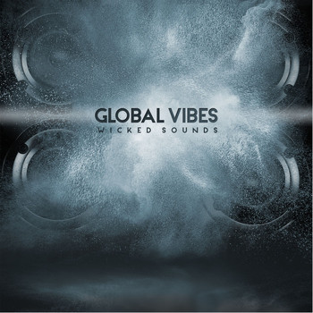 Wicked Sounds - Global Vibes (Explicit)
