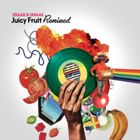 Kraak & Smaak - Juicy Fruit Remixed