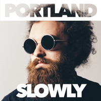 Portland - SLOWLY